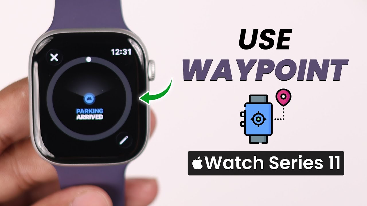 Apple Watch 11- How To Use Waypoints!