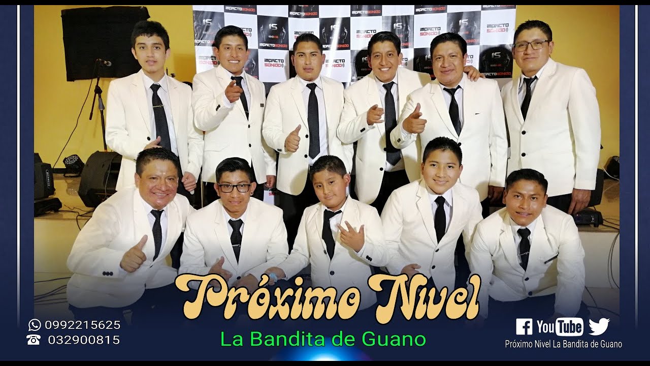 Próximo Nivel - La Bandita de Guano - Un homenaje a la Música Tradicional Ecuatoriana