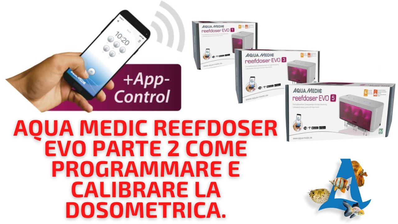 Aqua Medic Reefdoser EVO parte 2 Come programmare e calibrare la dosometrica.