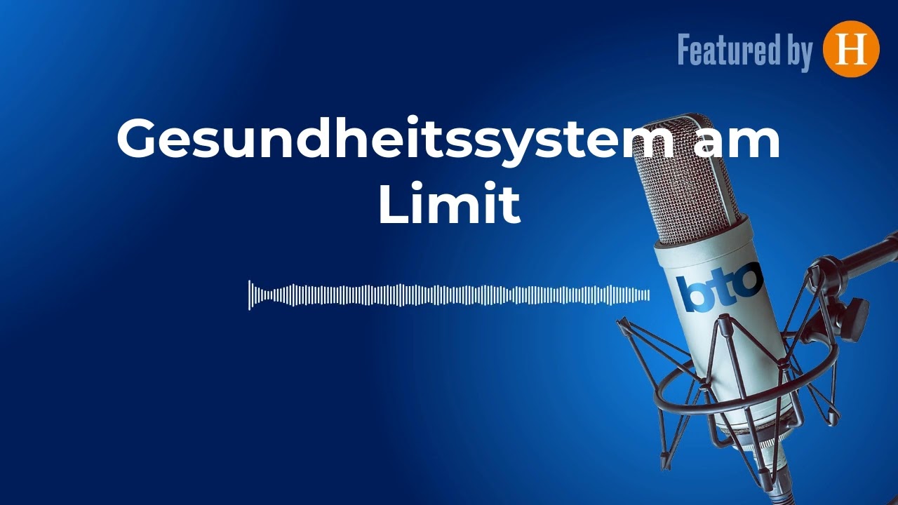 Gesundheitssystem am Limit #297 | bto &ndash; der &Ouml;konomie-Podcast von Dr. Daniel Stelter