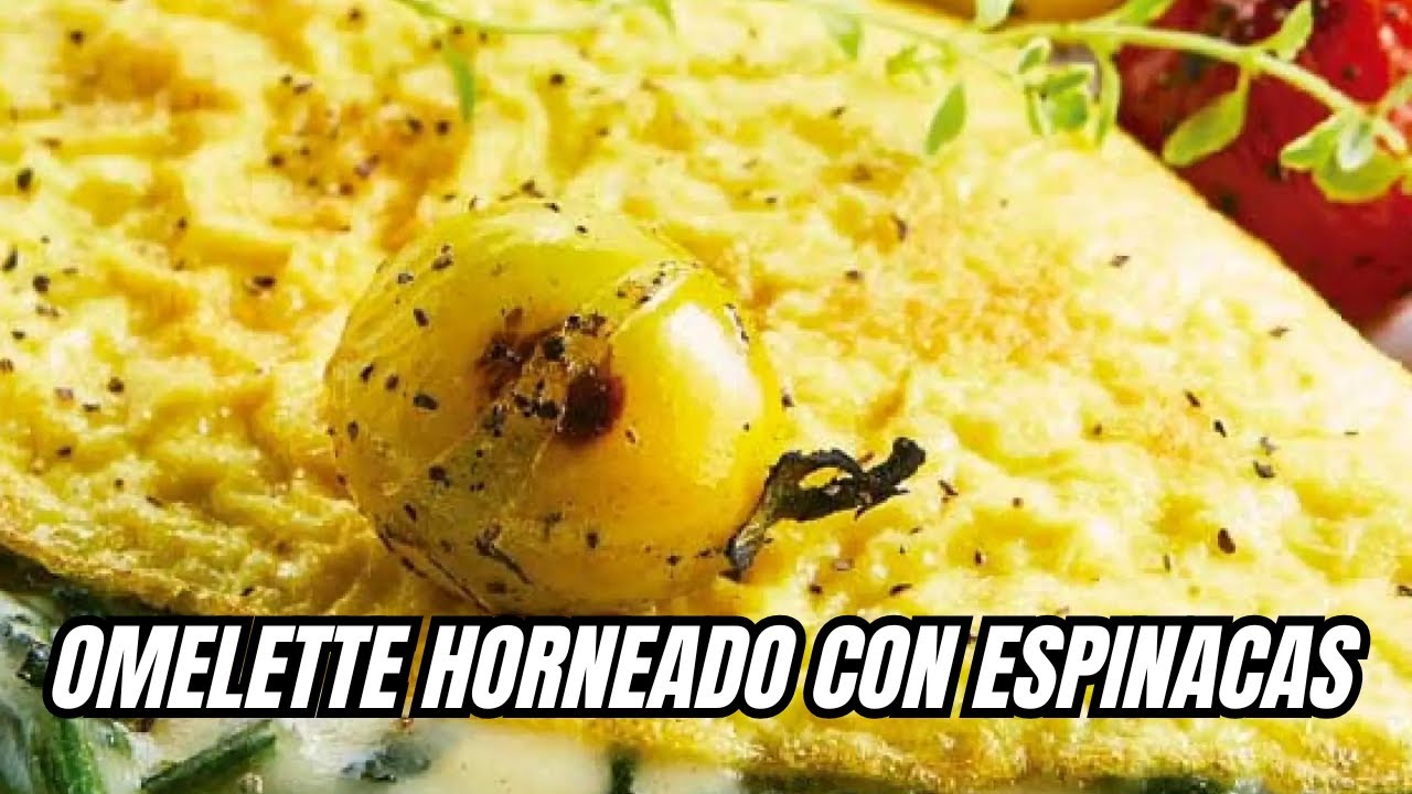 Omelette Horneado con Espinacas