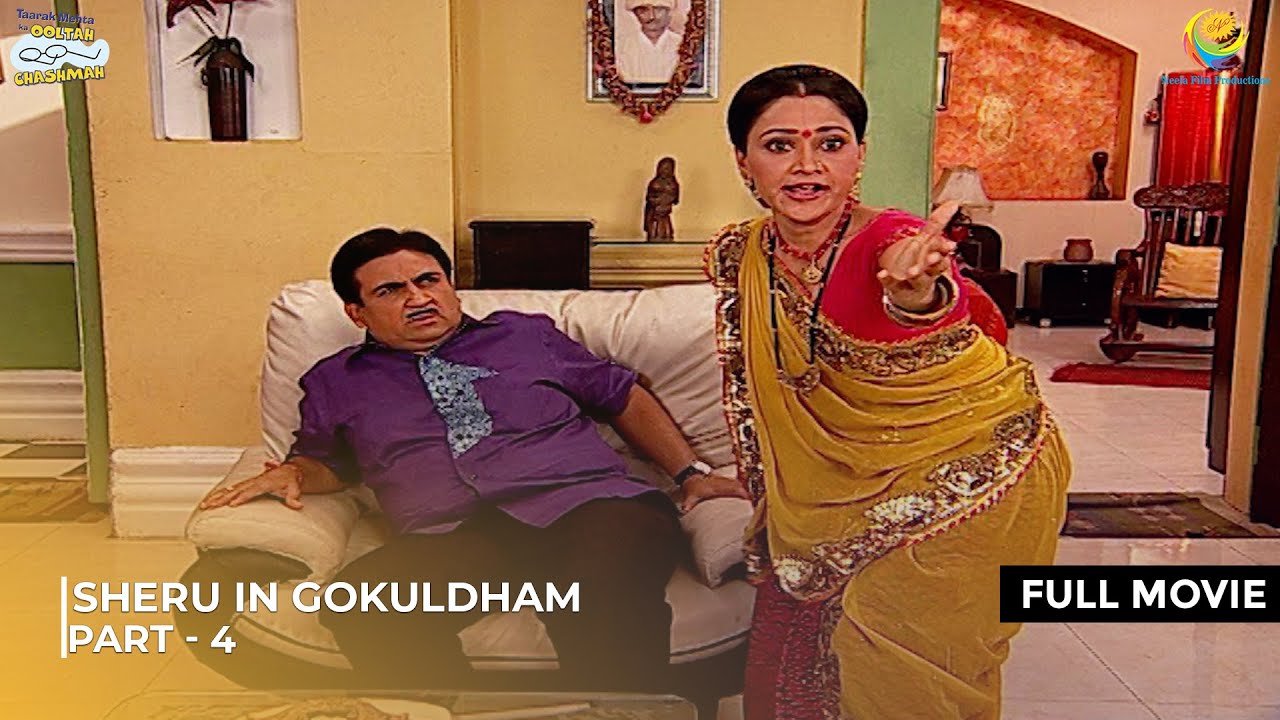 Gokuldham me Aaya Sheru! | FULL MOVIE | Part 4 | Taarak Mehta Ka Ooltah Chashmah | तारक मेहता