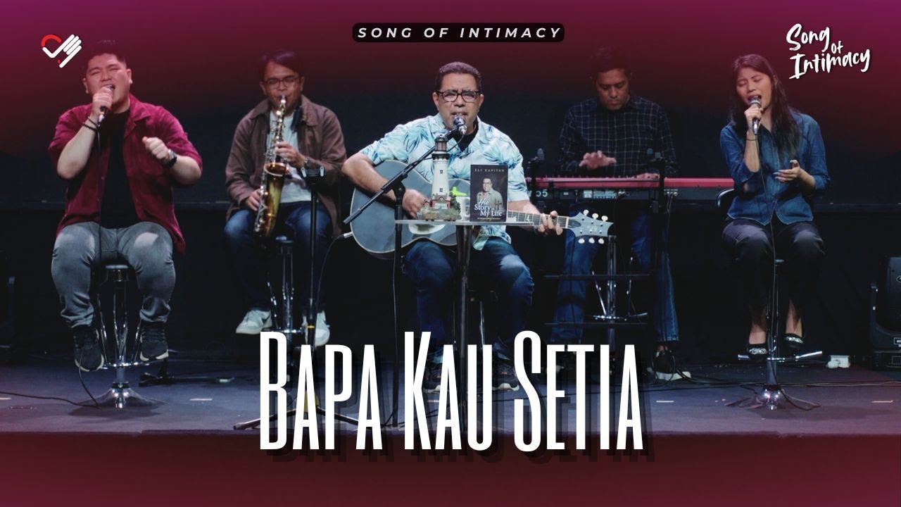 Saat Teduh SOI "Song Of Intimacy"  | Ely Kapitan dan Tim SOI 