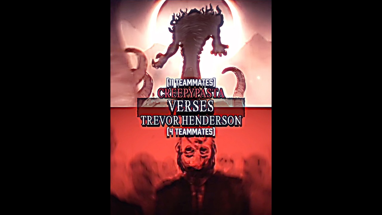 CREEPYPASTA VS TREVOR HENDERSON SEMIFINALS #shorts #edit #vs