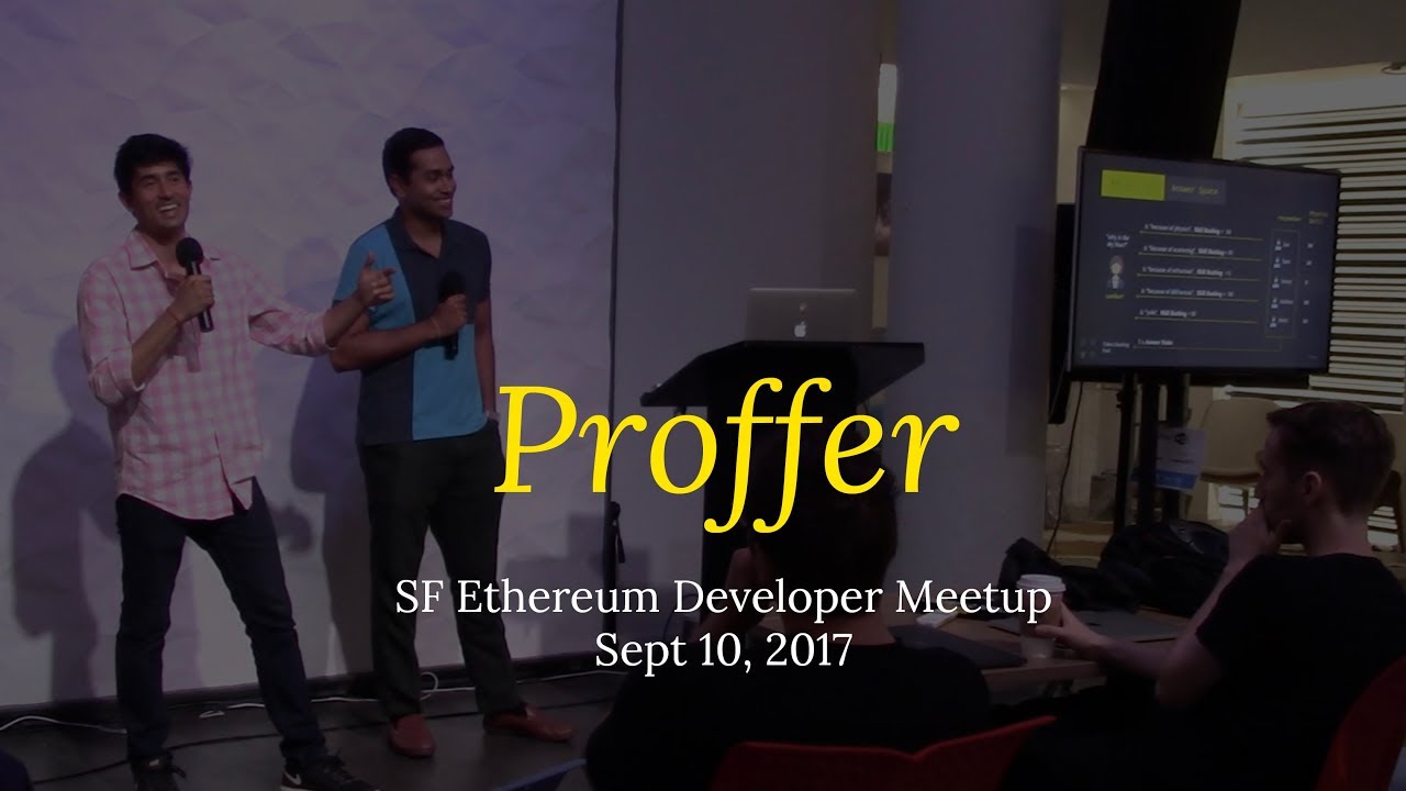 Proffer @ SF Ethereum Dev Meetup -- Expert Networks on the Blockchain