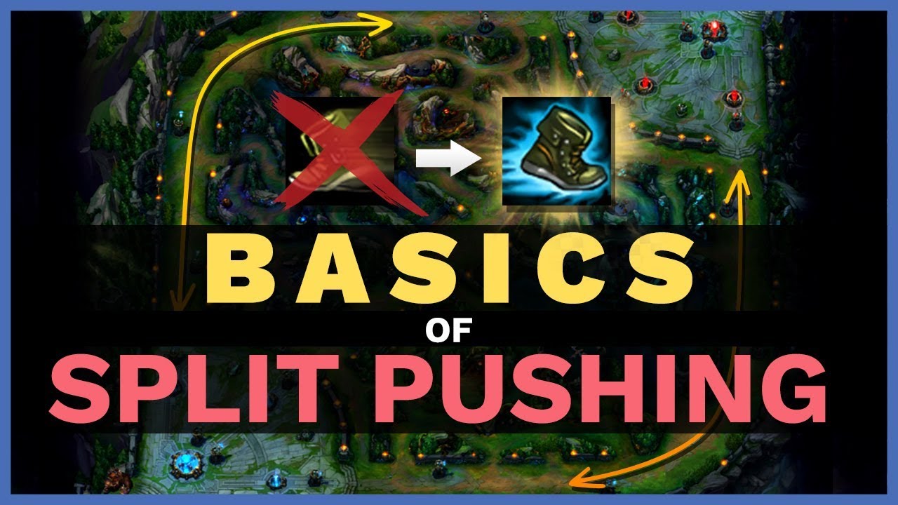 The NEED TO KNOW Basics for Split Pushing! | Skill Capped