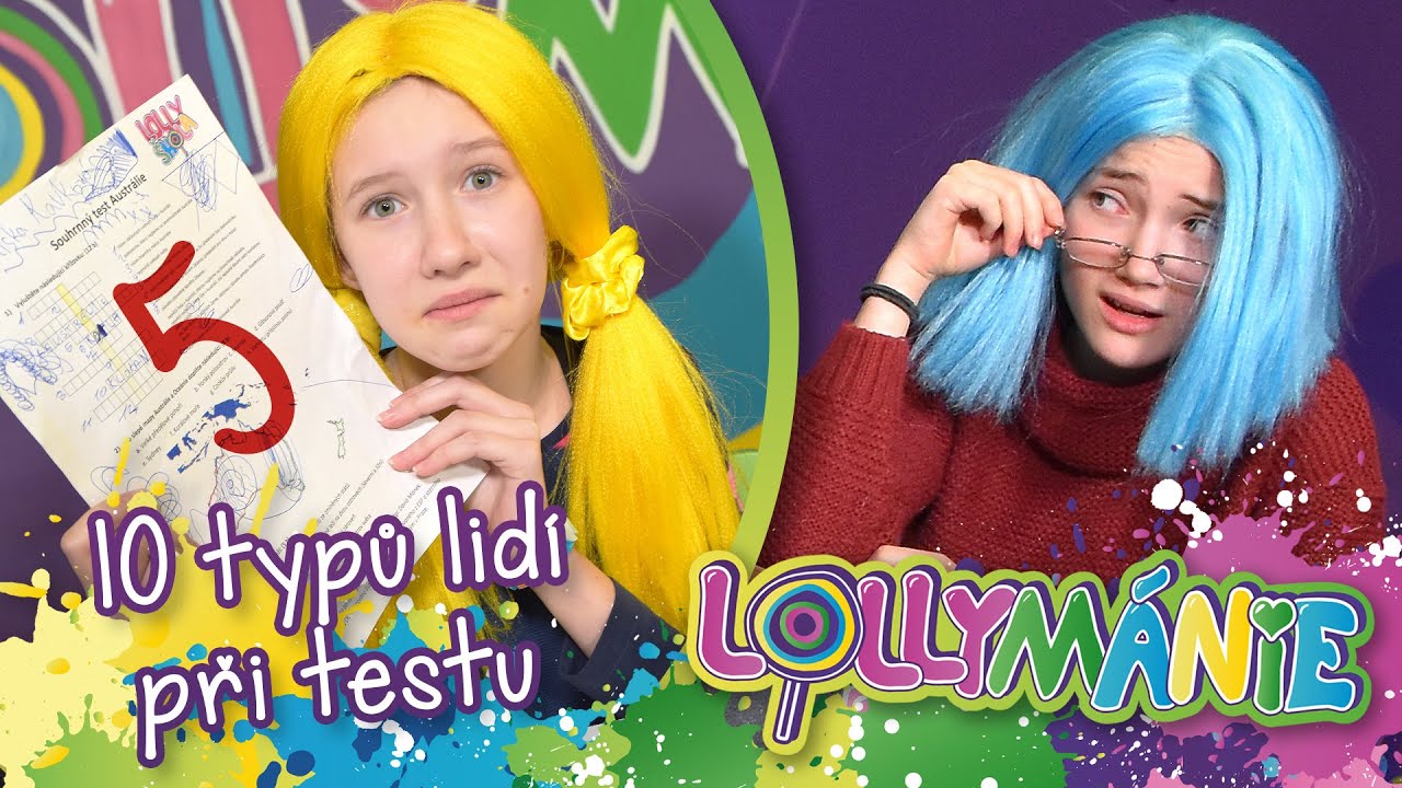 LOLLYMÁNIE - 10 typů spolužáků při testech