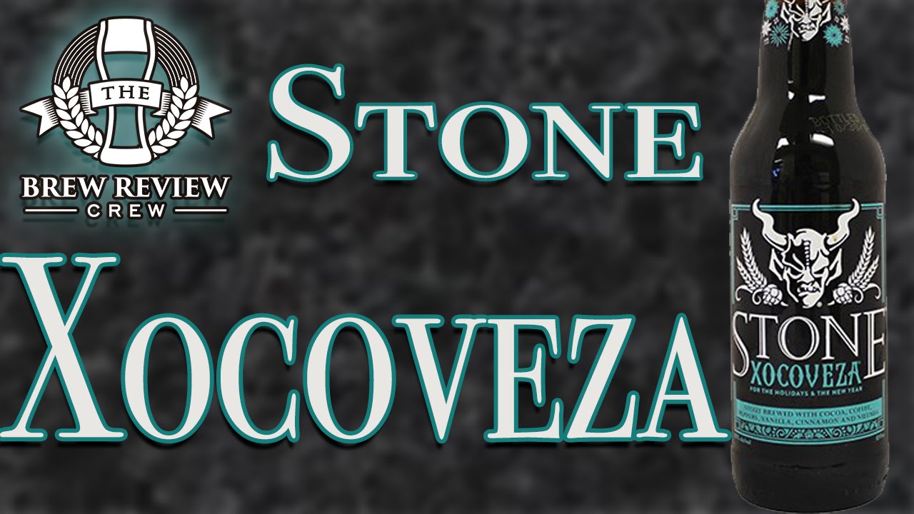 Xocoveza - An All Out Sensory A-Bomb!  | Brew Review Crew Craft Beer Reviews