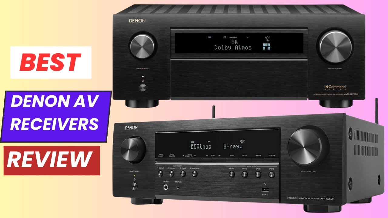 Top 5 Best Denon AV Receivers in 2025 | Ultimate Home Theater Receiver Review