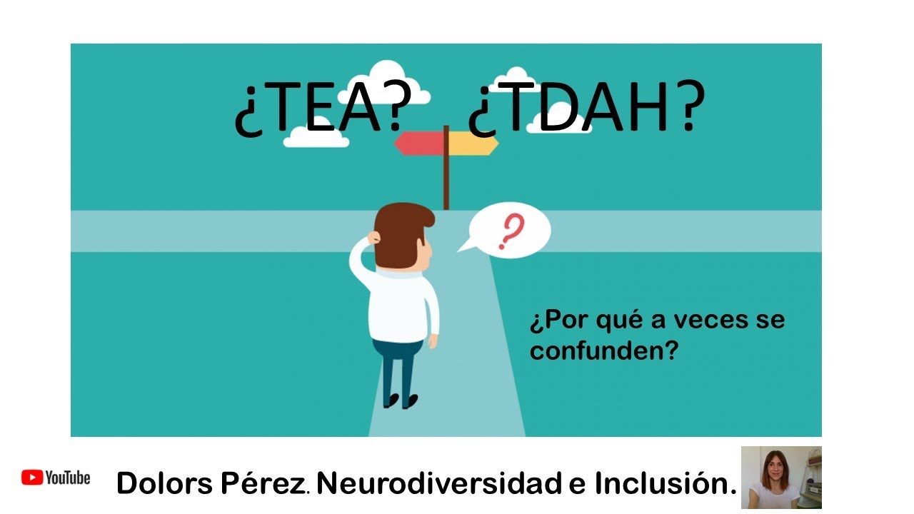 ¿TEA O TDAH? ¿Por qué a veces se confunden?