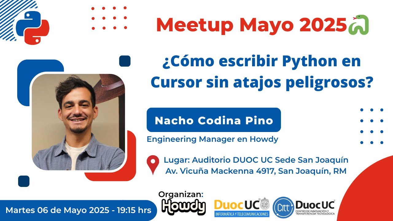 Meetup Mayo 2025: ¿Como escribir Python en Cursor sin atajos peligrosos?