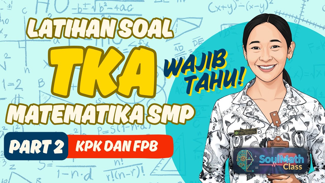TKA MATEMATIKA SMP [Part 2]