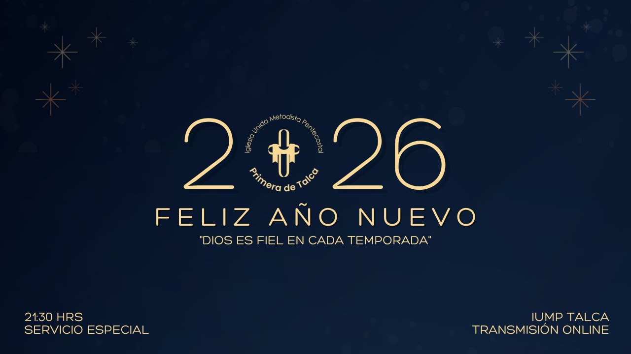 IUMP Talca | Servicio Año Nuevo |Miercoles 31 De Diciembre