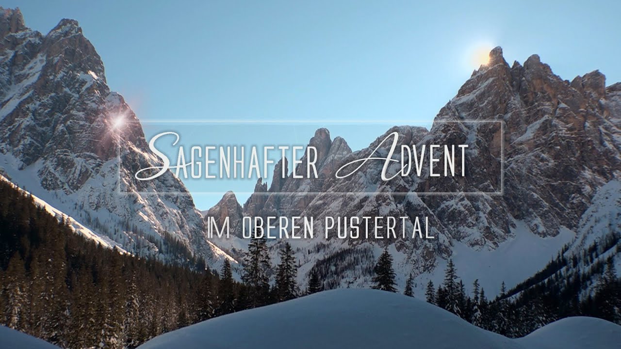 Sagenhafter Advent im Oberen Pustertal