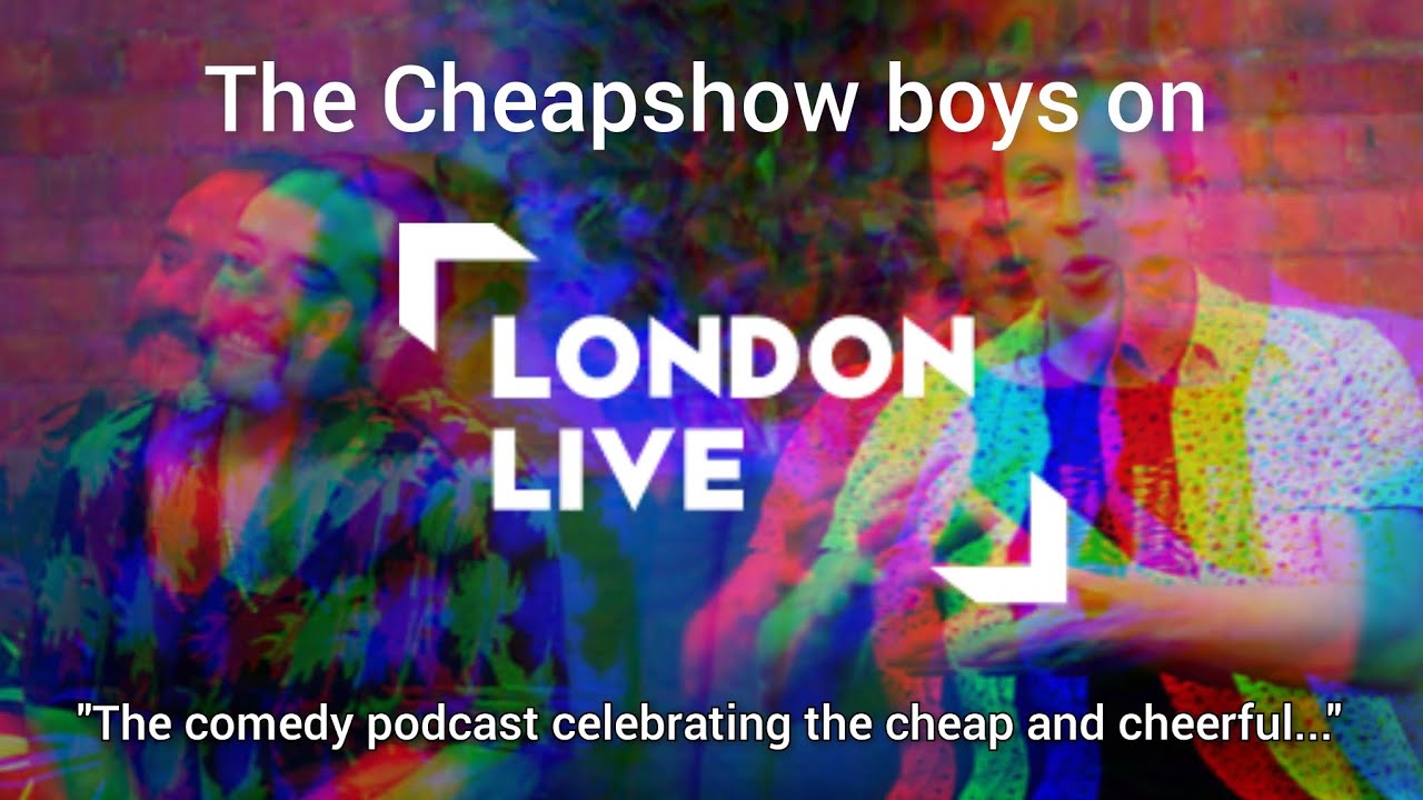 Cheapshow Podcast Interviewed On London Live TV - Sept 2nd 2024