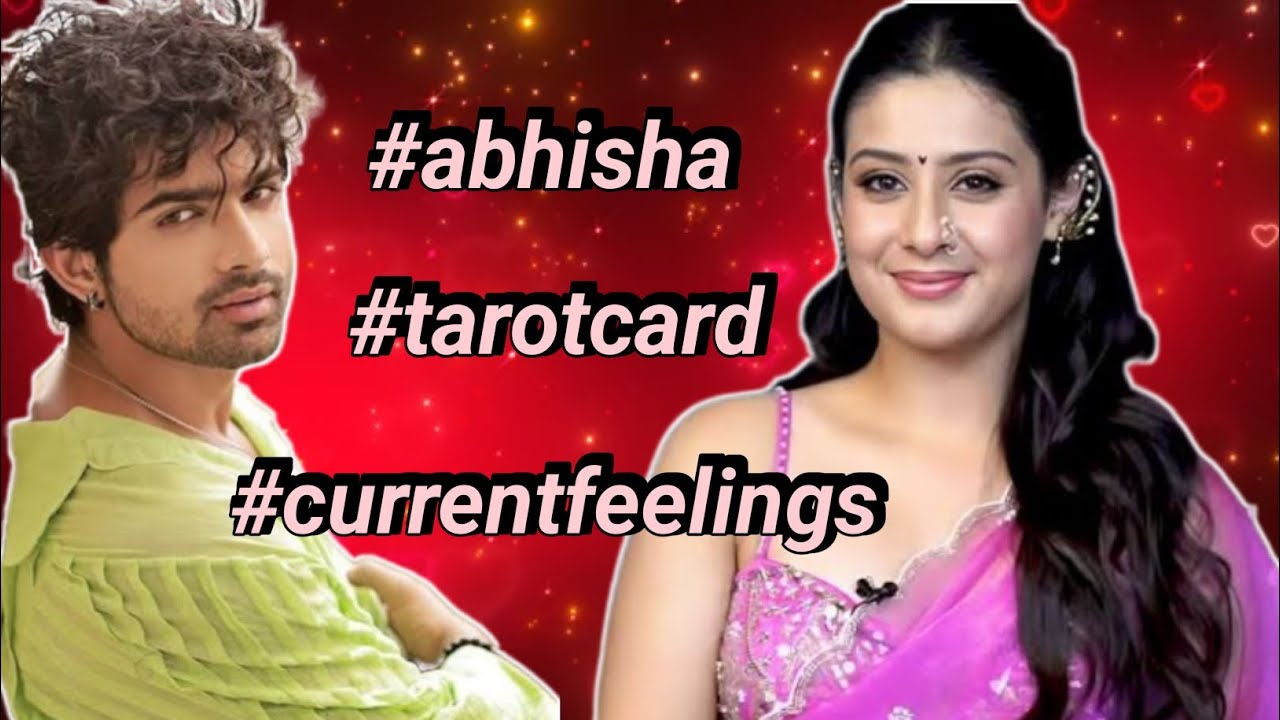 Abhishek Kumar ✨ | Isha Malviya ❤️ | Current Feelings | Tarot Card Reading 🔮🔮🔮