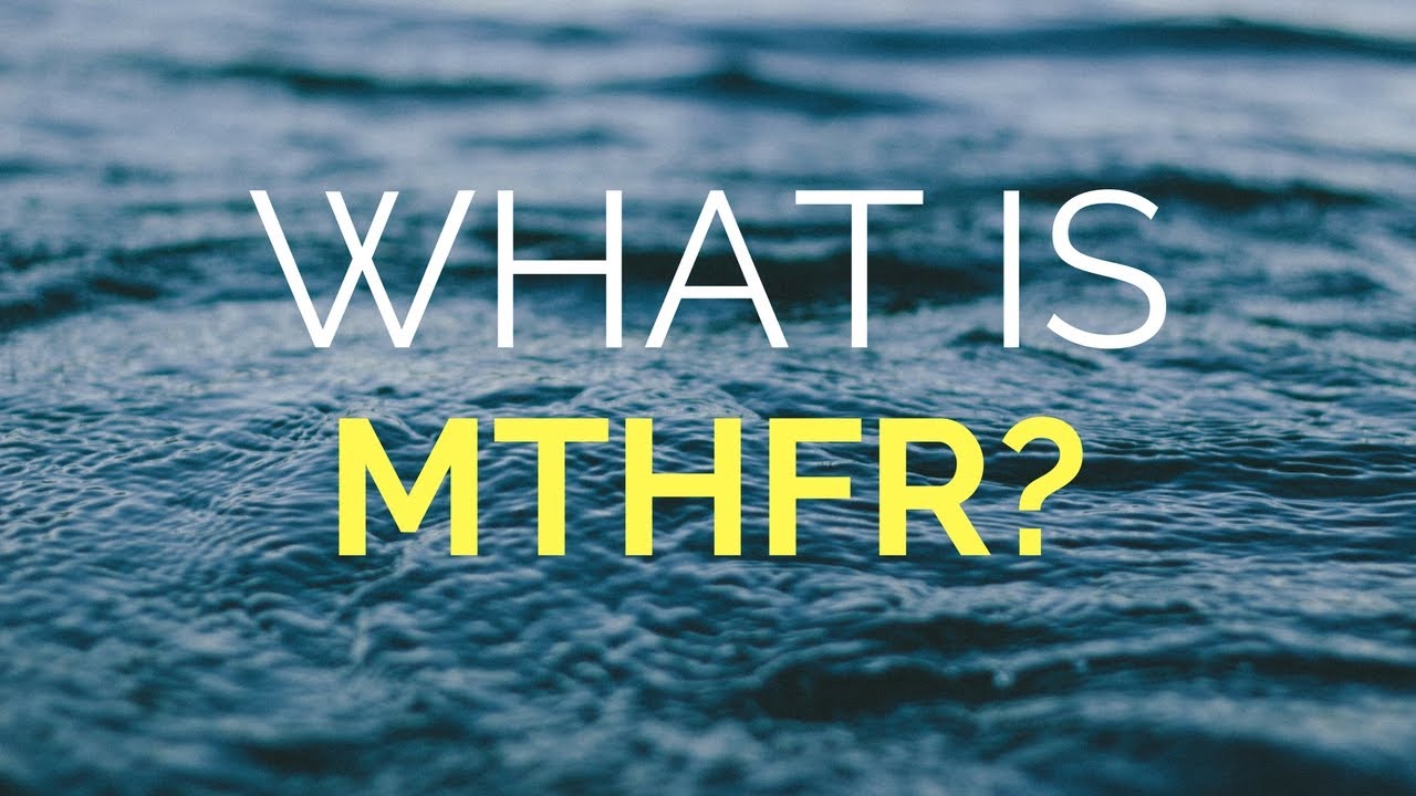 What is MTHFR?