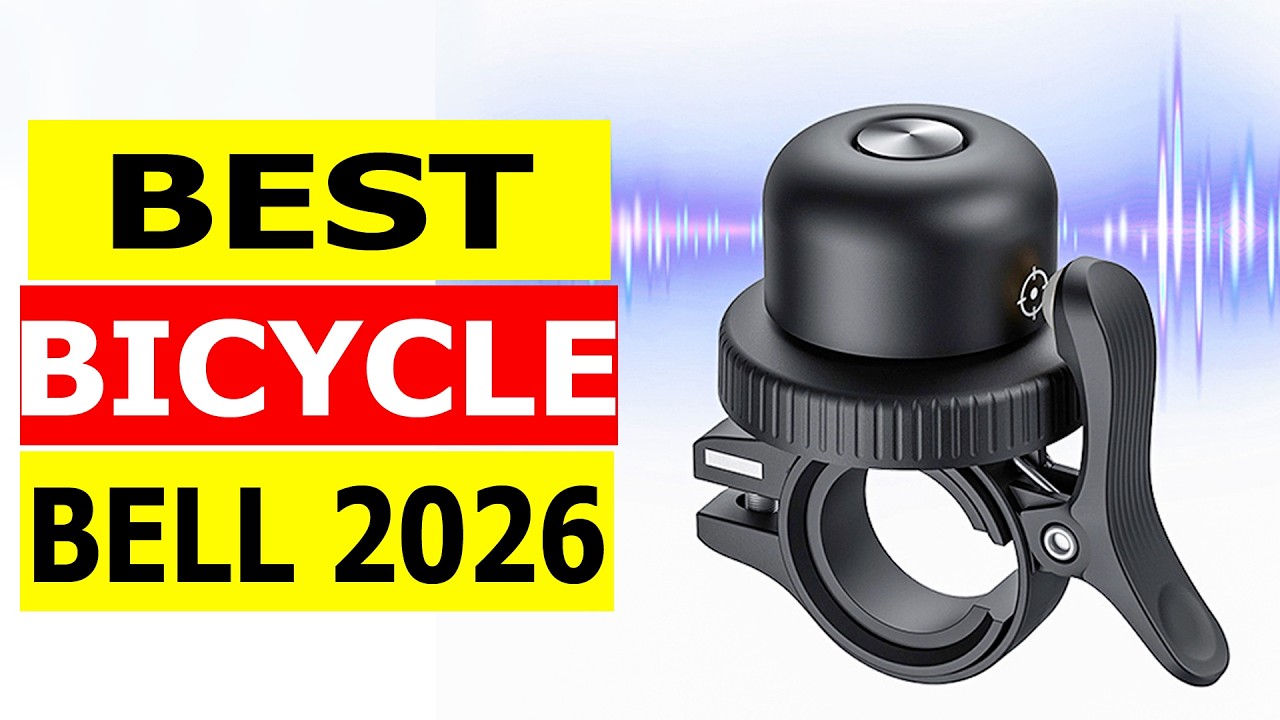 Top 5 Best Bicycle Bell 2026