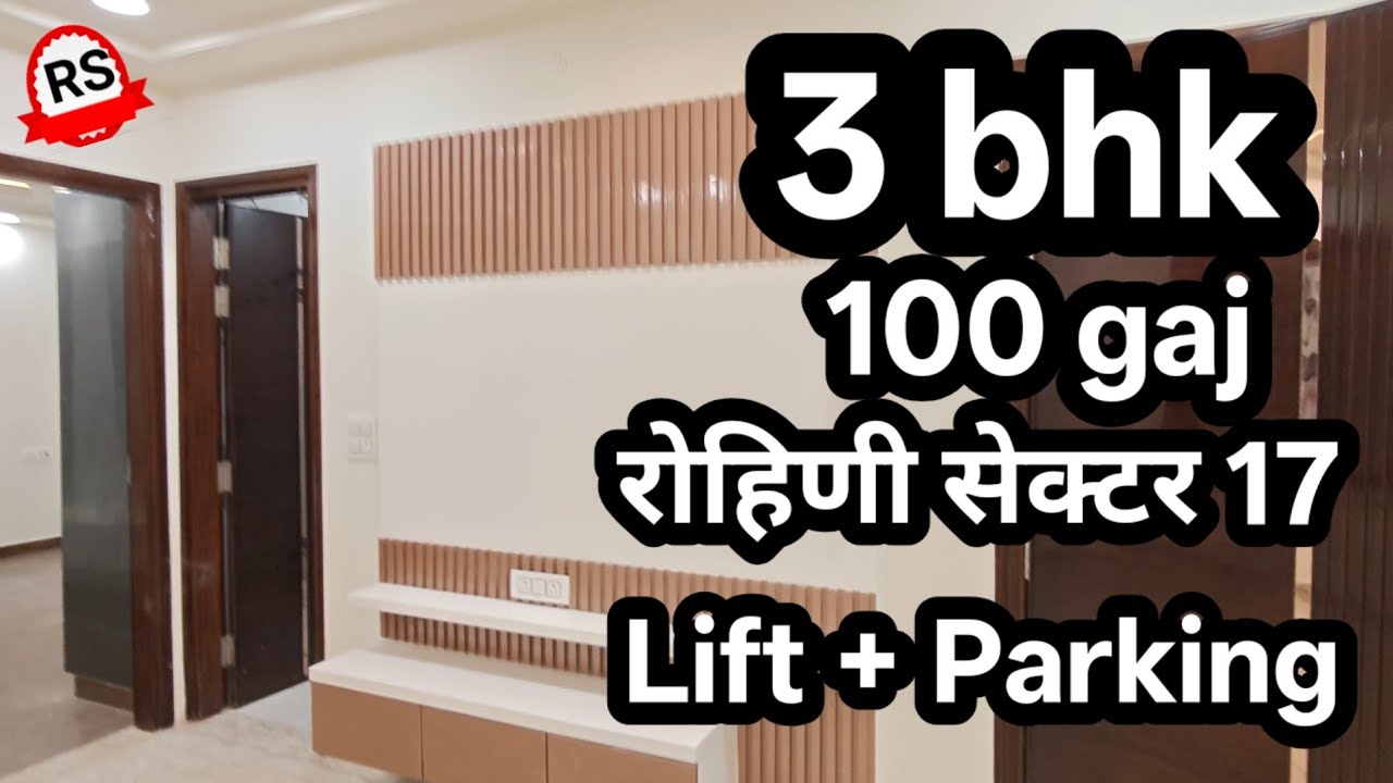 3bhk builder floor with lift parking 100 gaj floor for sale in delhi rohini 60 meter corner 