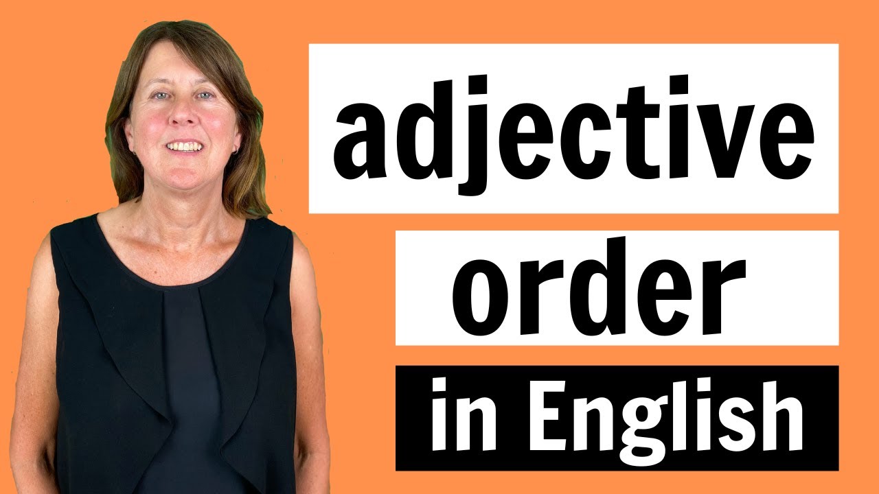 Adjective Order - English Grammar