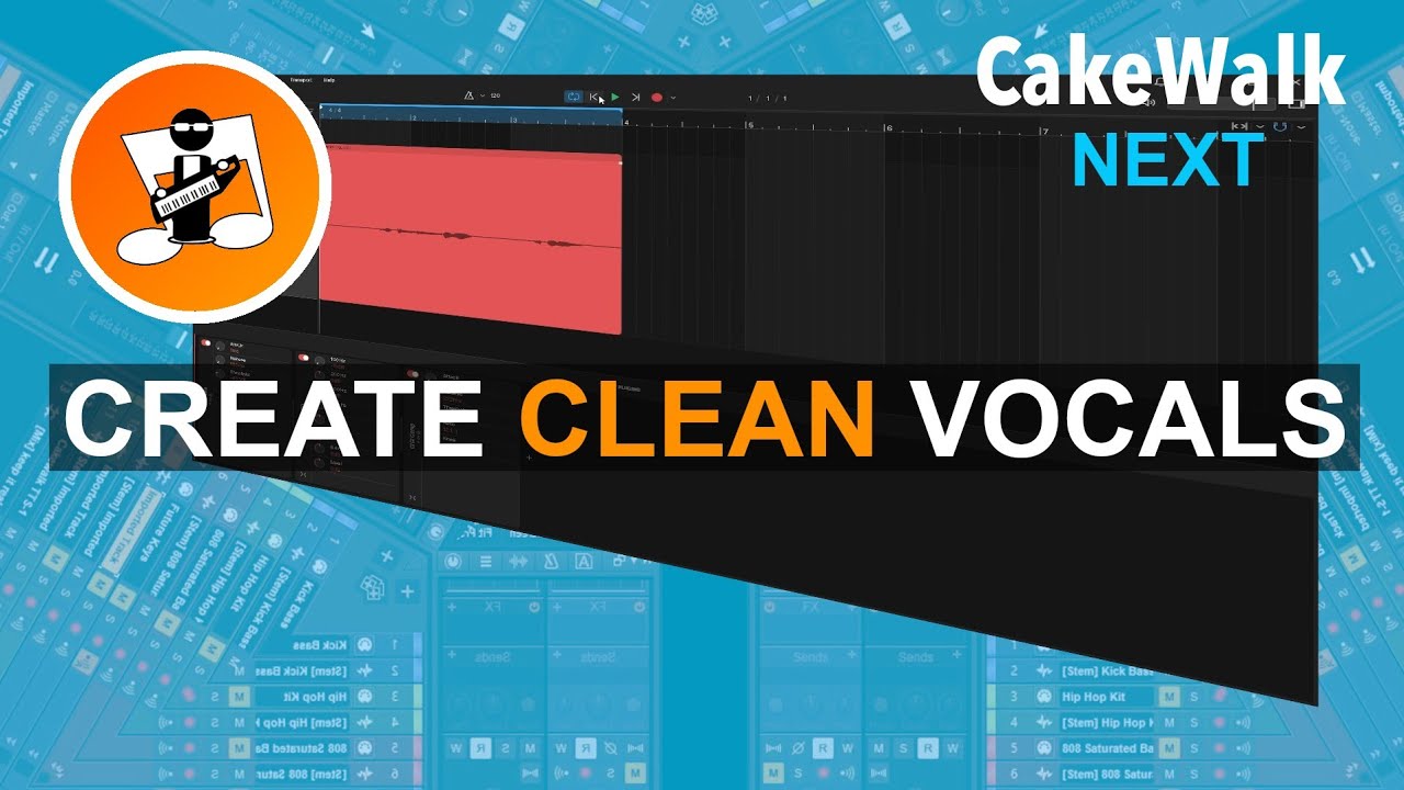How to create clean vocals in Cakewalk Next 
