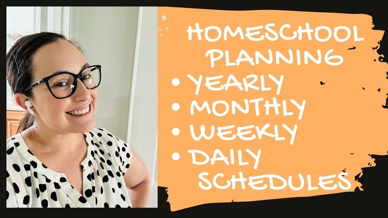 Homeschool Planning and Schedules
