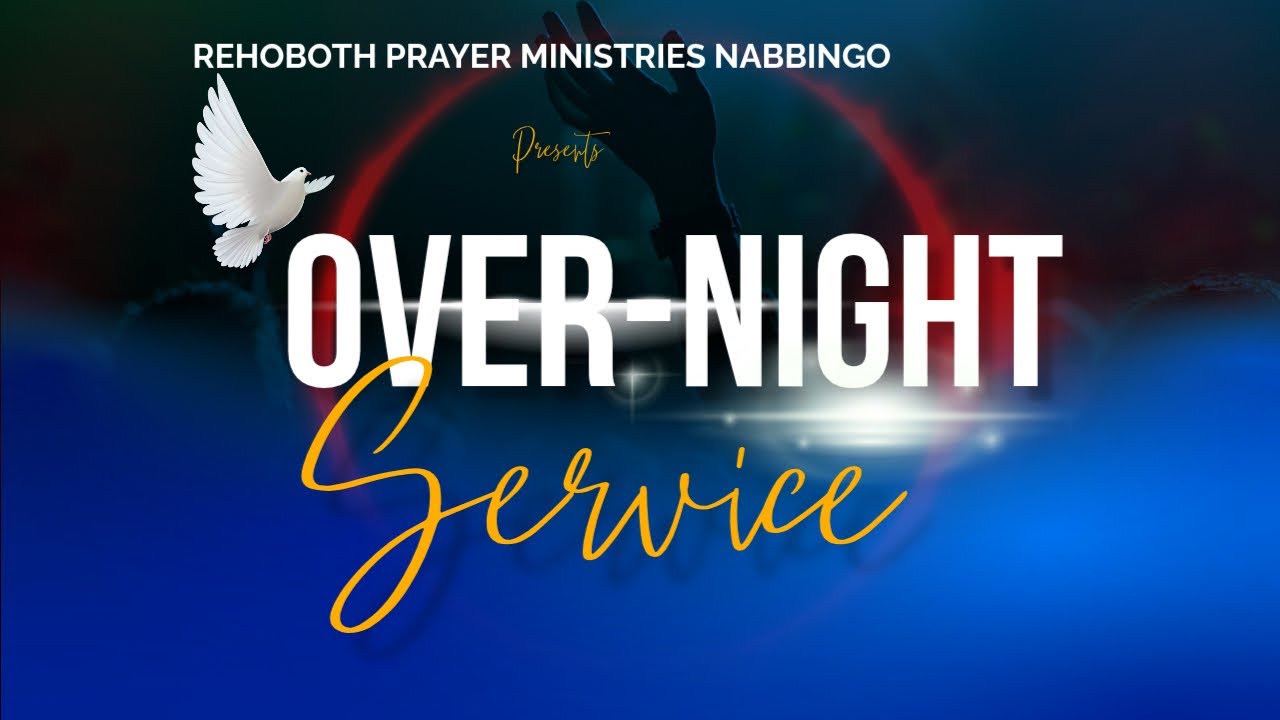 END OF MONTH OVERNIGHT SERVICE/ 𝐏𝐫 𝐂𝐡𝐫𝐢𝐬 𝐊𝐢𝐬𝐚𝐤𝐲𝐞/𝐑𝐞𝐡𝐨𝐛𝐨𝐭𝐡 𝐏𝐫𝐚𝐲𝐞𝐫 𝐌𝐢𝐧𝐢𝐬𝐭𝐫𝐢𝐞𝐬