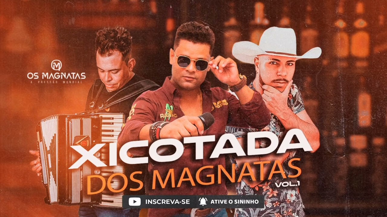 Os Magnatas ( Xicotada dos Magnatas Vol 1 )