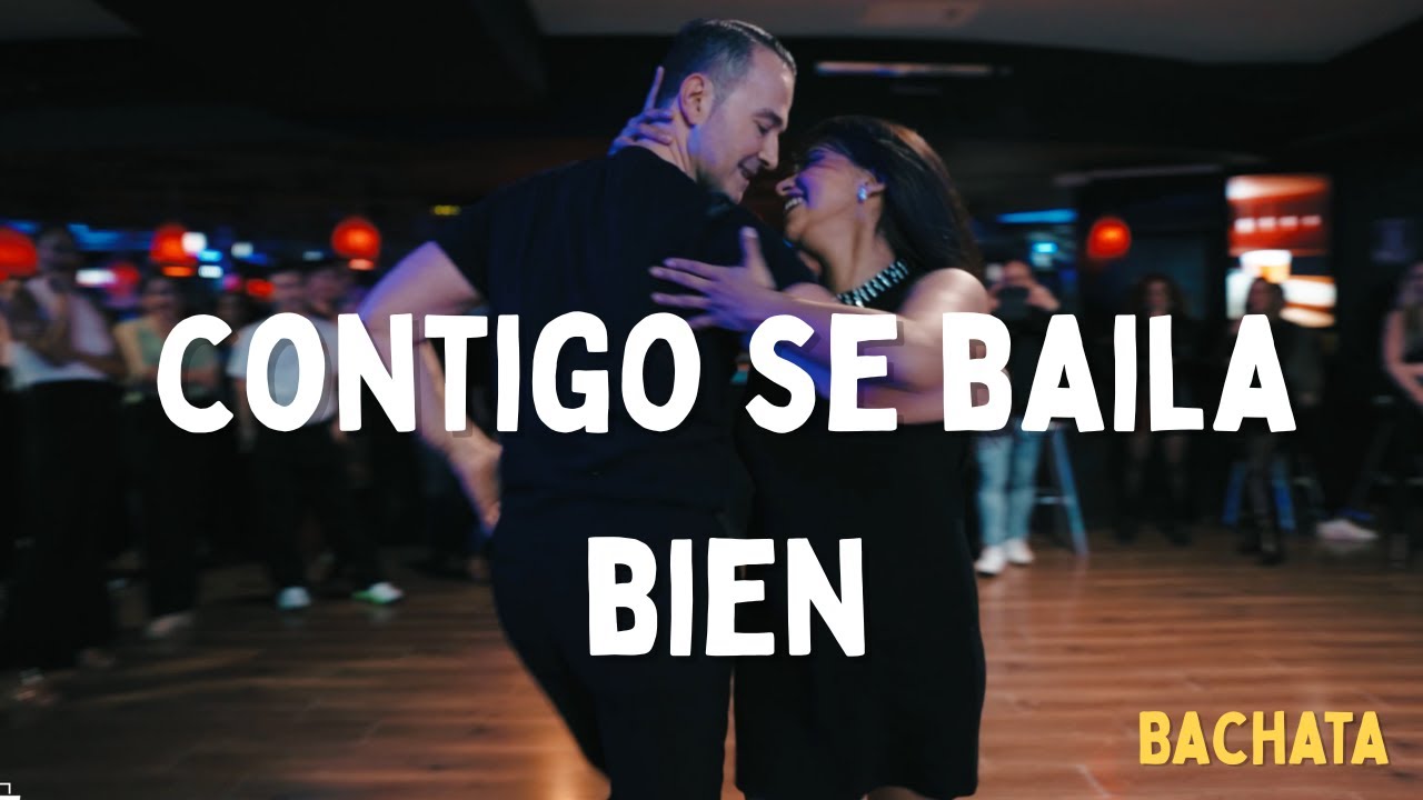 Contigo se Baila Bien | Bachata en Pareja — Basi & Deisy