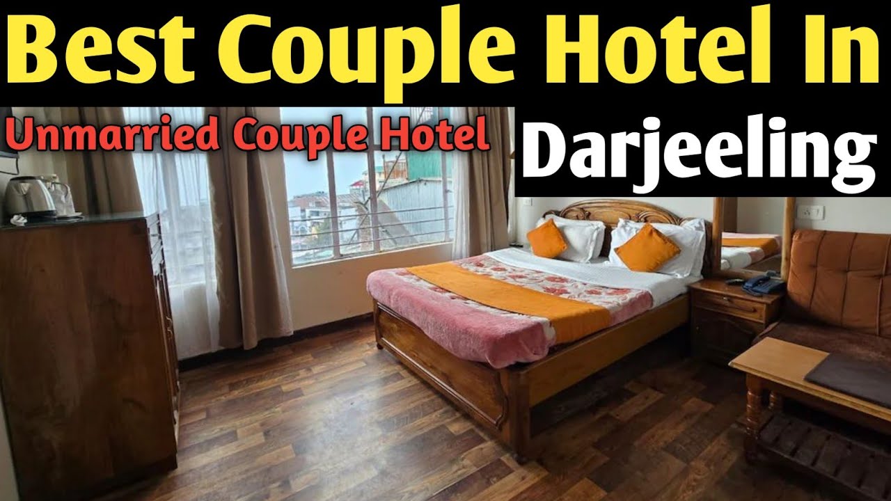 BEST COUPLE HOTEL IN DARJEELING BEST BUDGET HOTEL IN DARJEELING MALL ROAD 