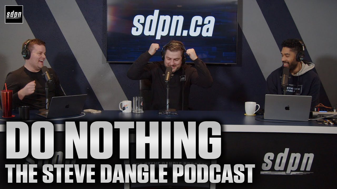 Do Nothing | The Steve Dangle Podcast