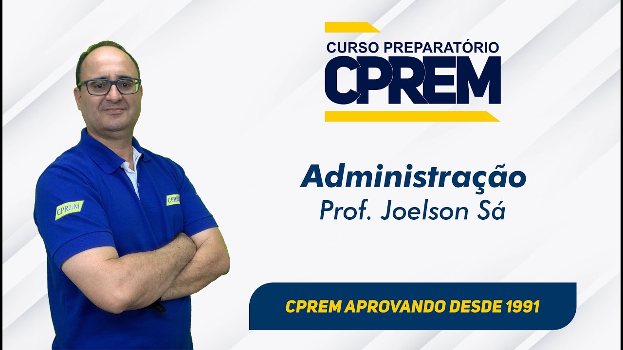 CPREM: Comentário do Edital ESFCEX - Adm 2025 - Professor Joelson Sá