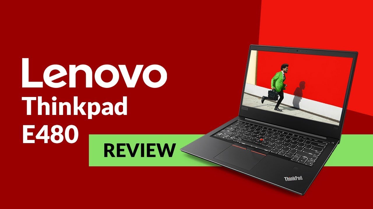Lenovo Thinkpad E480 In-depth Review | Digit.in