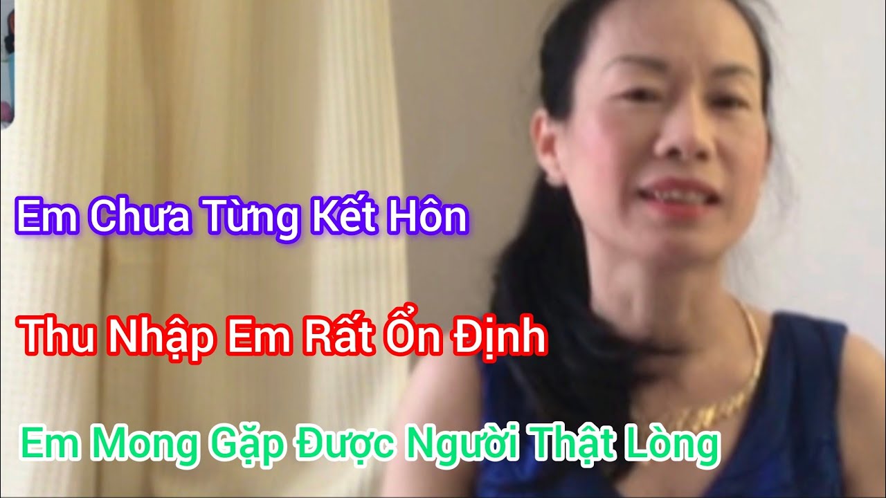 Chị Hoa Chưa Từng Kết Hôn,  Chỉ Cần Các Anh Thật Lòng Với Em Là Được 