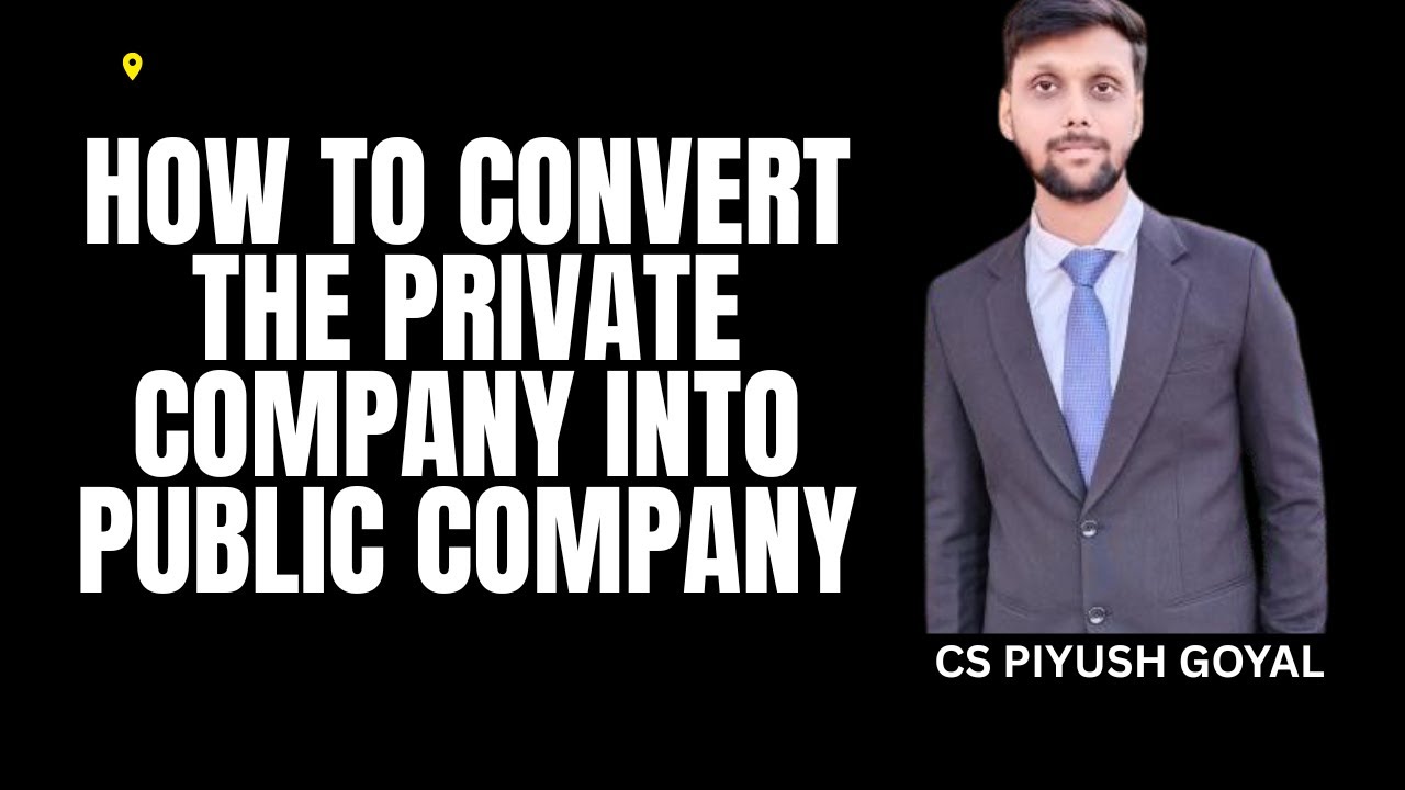 Conversion of Private Limited Company into Public Limited Company | Conversion of Company | Company