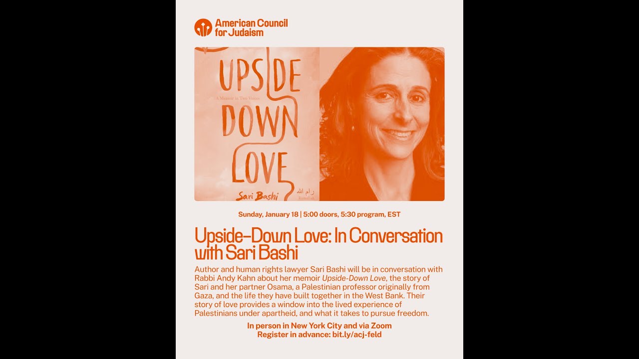 Upside-Down Love: A Conversation with Sari Bashi