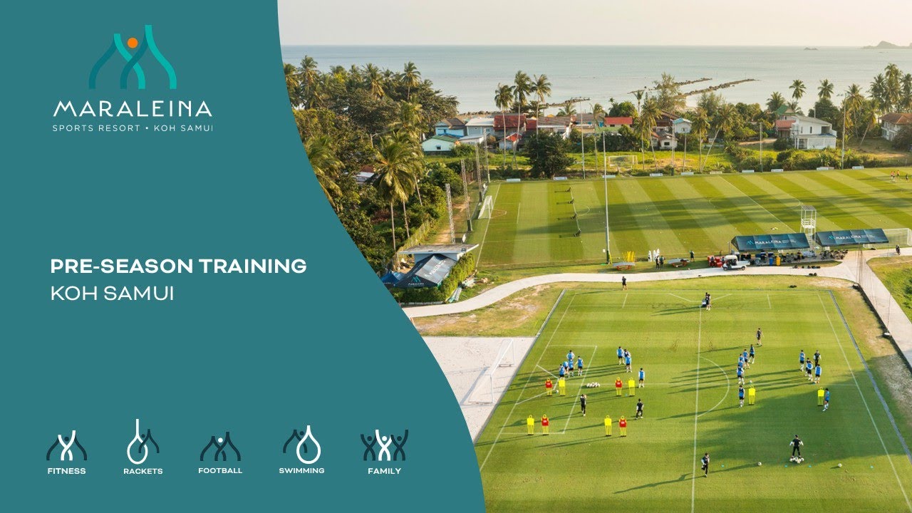 Pre-season Training at Maraleina Sports Resort | Koh Samui