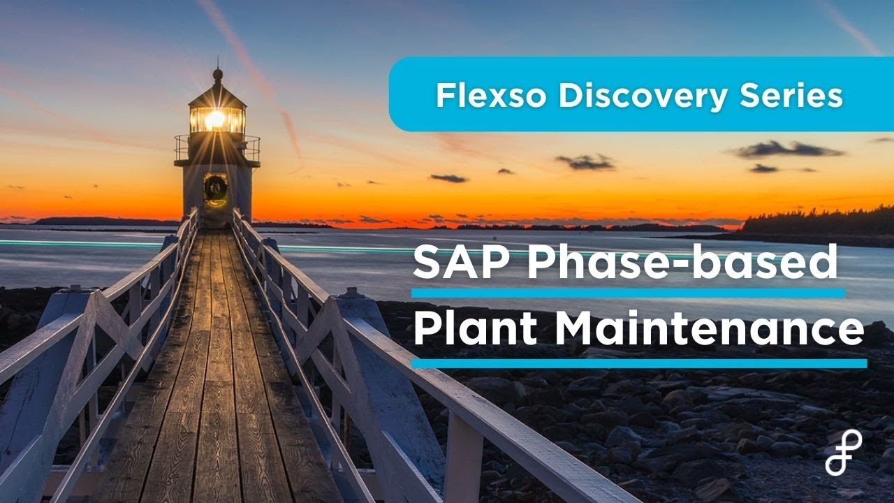 Phase based Plant Maintenance in SAP S/4HANA