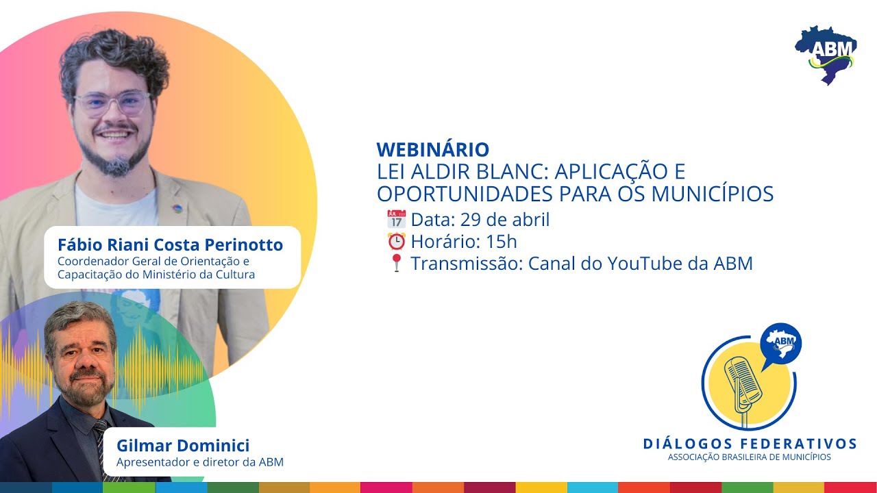 Diálogos Federativos | Lei Aldir Blanc: aplicação e oportunidades para os municípios
