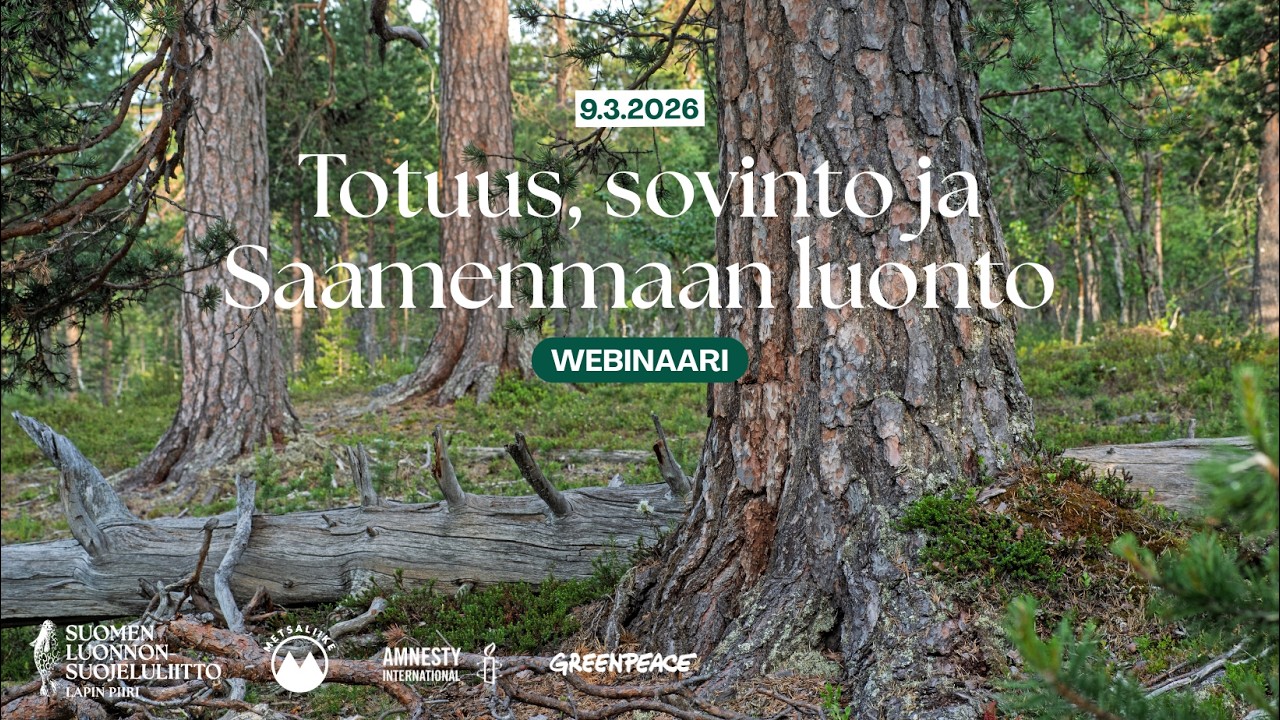Totuus, sovinto ja Saamenmaan luonto -webinaari (9.3.2026)