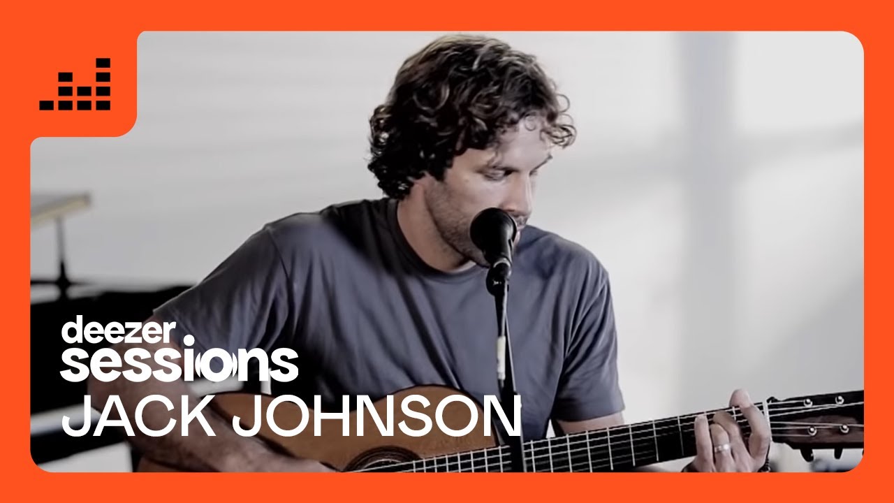 Jack Johnson | Deezer Sessions
