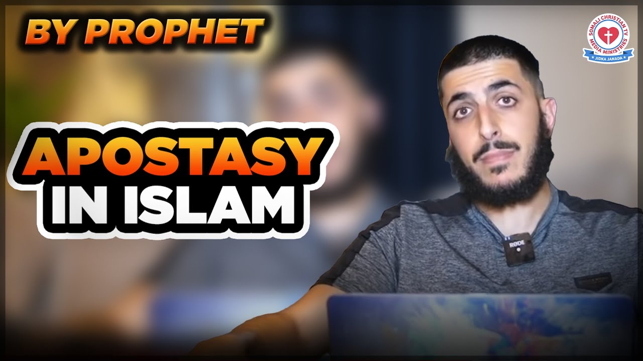 APOSTASY IN ISLAM by PROPHET | Somali Christian TV