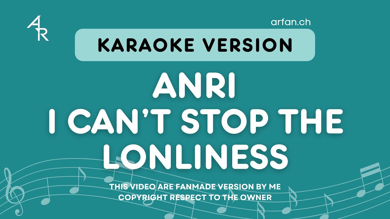 [Karaoke 21:9 ratio] Anri - I can't stop the loneliness [Romaji]