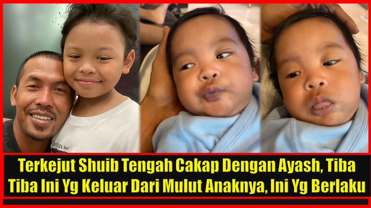 Terkejut Shuib Tengah Cakap Dengan Ayash, Tiba Tiba Ini Yg Keluar Dari Mulut Anaknya, Ini Yg Berlaku