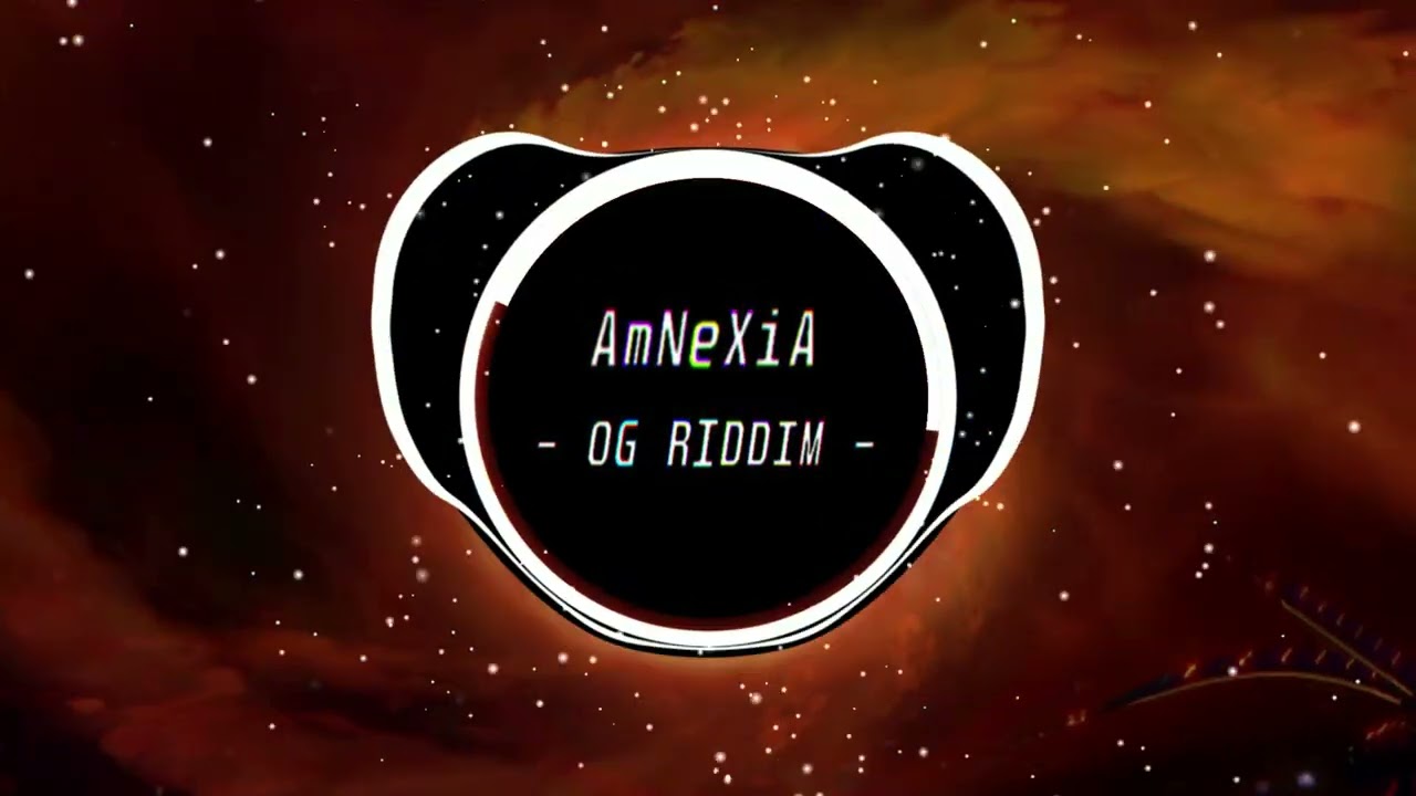 AmNeXiA - OG Riddim
