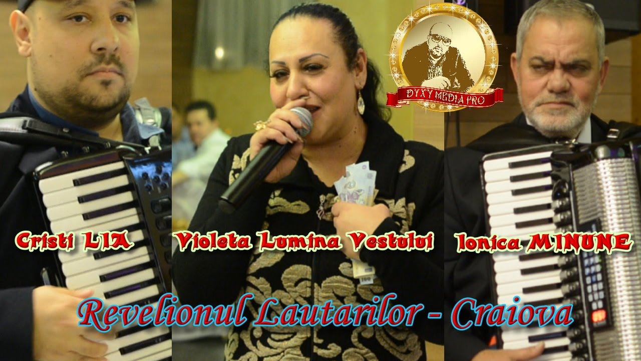 Violeta Lumina Vestului, Ionica MINUNE & Cristi LIA - SHOW -Live 2017 -Revelionul Lautarilor-Craiova