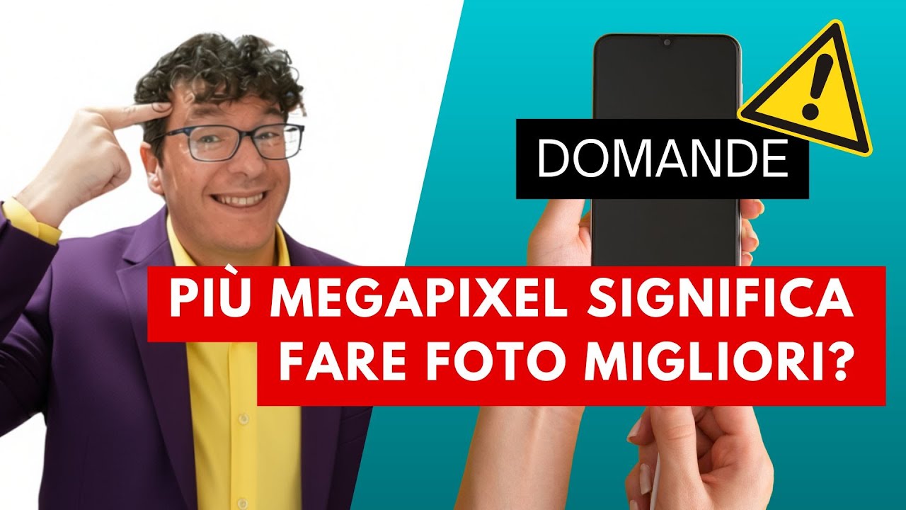 Megapixel: Contano Davvero per Fare Belle Foto? (La Verità)
