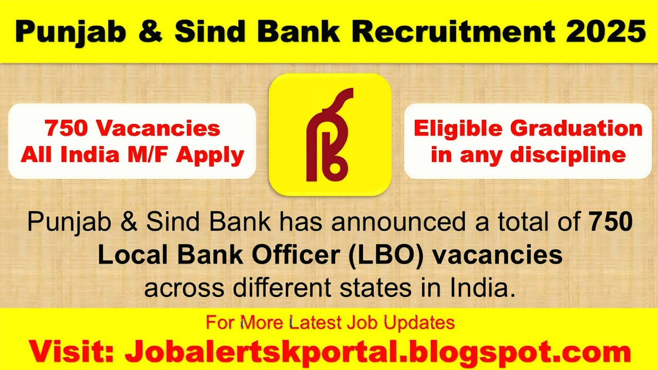 Punjab and Sind Bank Recruitment 2025 🚨 | 750+ LBO Vacancies | Big Bank Job Alert 🔥 Apply Online Now