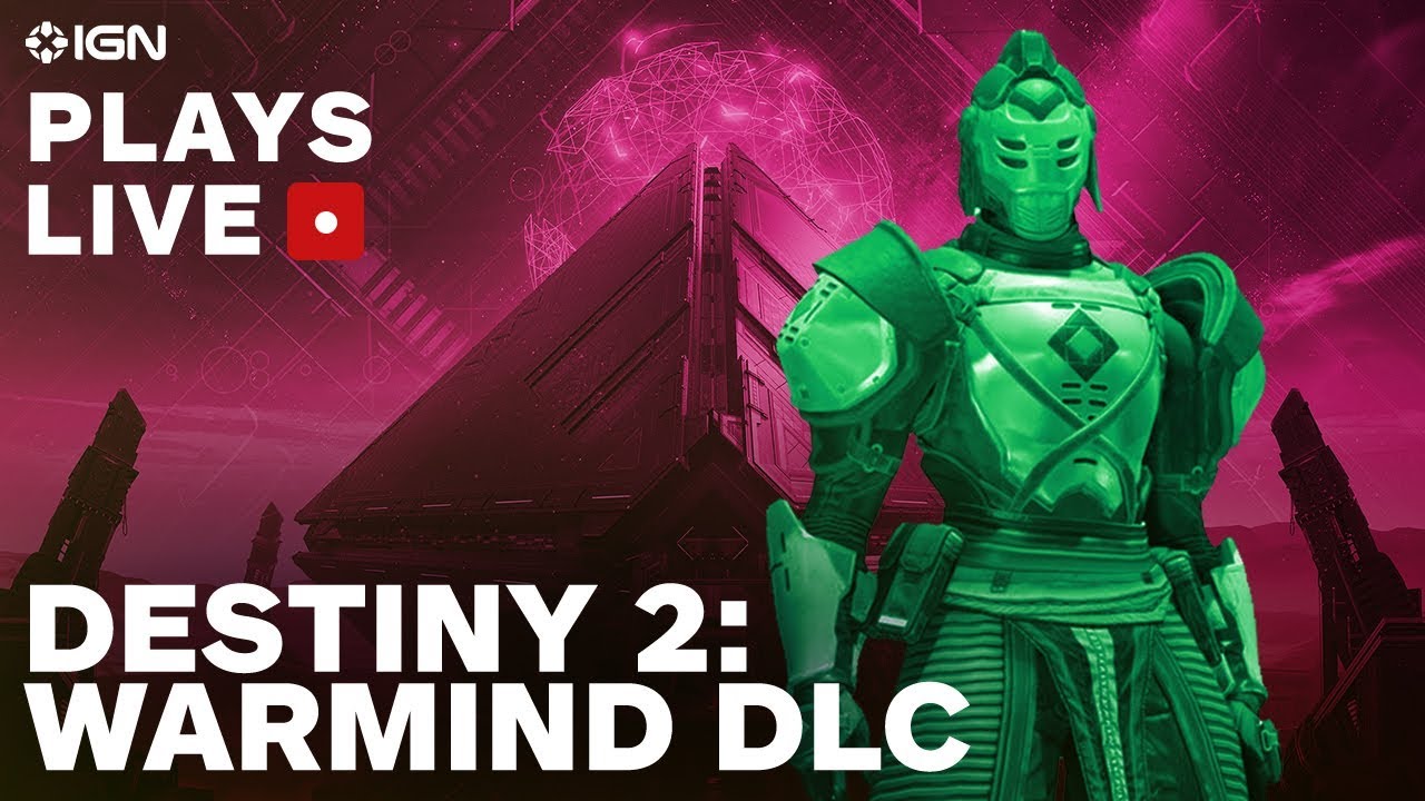 Destiny 2: Warmind DLC - Full Story Mode Gameplay Livestream - IGN Plays Live