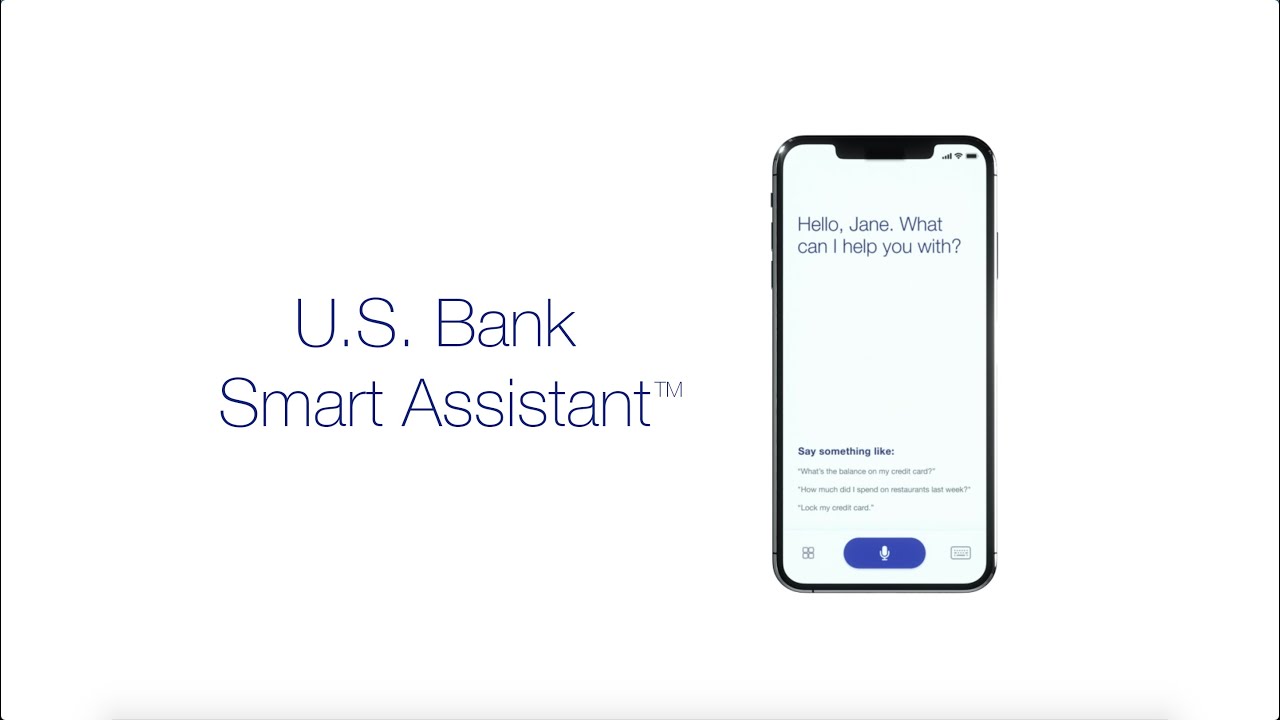 Meet U.S. Bank Smart Assistant&trade; &ndash; talk or type to bank